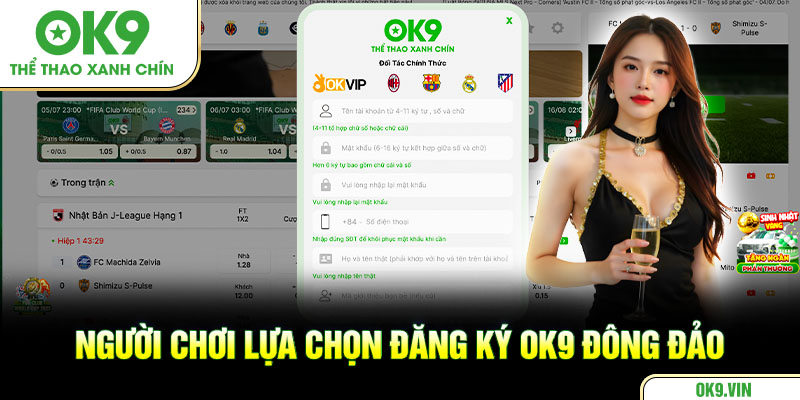Người chơi lựa chọn đăng ký OK9 đông đảo